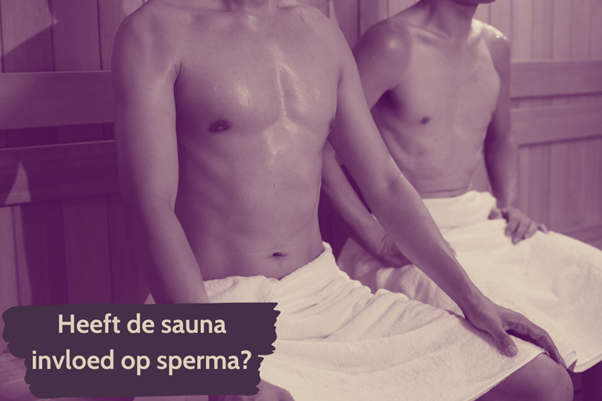 Sauna en spermakwaliteit: is hitte slecht voor sperma?
